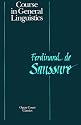 Course in General Linguistics (Open Court Classics)