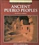 ANCIENT PUEBLO PEOPLES (Exploring the Ancient World)