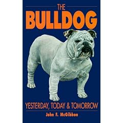 The Bulldog: Yesterday, Today and Tomorrow