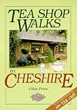 Tea Shop Walks in Cheshire