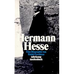 Hermann Hesse: Autor der Krisis. Eine Biographie