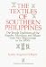 The Textiles of the Southern Philippines