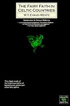 Fairy-Faith in Celtic Countries (Library of the Mystic Arts)