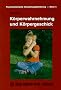 K�rperwahrnehmung und K�rpergeschick