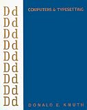 Computers & Typesetting, Volume D: Metafont: The Program (Computers and Typesetting, Vol D)