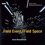 Field Event/Field Space (Black Dog Series , Vol 2)