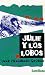 Julie Y Los Lobos