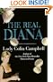 The Real Diana: Her Marriage, Her Love Affairs, Her Secrets
