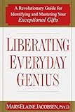 The Gifted Adult: A Revolutionary Guide for Liberating Everyday Genius(tm)