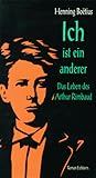 Produkt-Bild: Ich ist ein anderer. Das Leben des Arthur Rimbaud