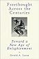 Freethought Across the Centuries: Toward a New Age of Enlightenment