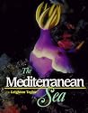 The Mediterranean Sea (Life in the sea)