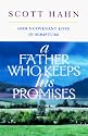 A Father Who Keeps His Promises: God's Covenant Love in Scripture