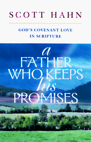 A Father Who Keeps His Promises: God's Covenant Love in Scripture under General in The Books Store