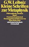 Kleine Schriften zur Metaphysik. Französisch und Deutsch.