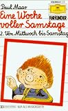 Eine Woche voller Samstage, Cassetten, Tl.2, Von Mittwoch bis Samstag, 1 Cassette - Paul Maar
