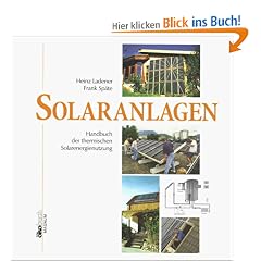 Solaranlagen. Handbuch der thermischen Solarenergienutzung