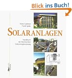 Solaranlagen. Handbuch der thermischen Solarenergienutzung