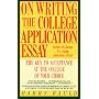 On Writing the College Application Essay: Secrets of a Former Ivy League Admissions Officer