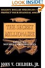 The Secret Millionaire...
