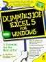 Excel 5 for Windows (Dummies 101 Series)