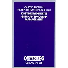 Kostenorientiertes Gesch�ftsproze�management