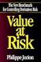 Value at Risk: The New Benchmark for Controlling Derivative Risk
