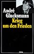 Krieg um den Frieden