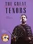 The Great Tenors (Includes 75 Minute CD)