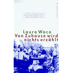 Von Zuhause wird nichts erz�hlt: Eine j�dische Geschichte aus Deutschland