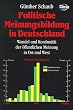 Politische Meinungsbildung in Deutschland. Wandel und Kontinuit�t der �ffentlichen Meinung in Ost und West