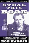 Steal This Book: And Get Life Without...