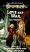 Love and War (Dragonlance: Tales)