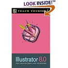 Click here to buy Teach Yourself Illustrator 8.0 by  Christopher Lumgair.