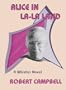 Alice in La-LA Land