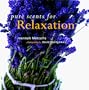 Pure Scents For Relaxation