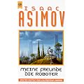 Meine Freunde, die Roboter.