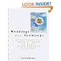 Weddings for Grownups: Everything You Need to Know to Plan Your Wedding Your Way : Includes Checklists
