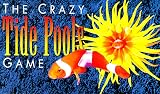 Crazy Game: Tide Pools (Crazy Games)