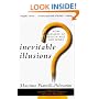 Inevitable Illusions: How Mistakes of Reason Rule Our Minds