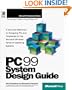 PC 99 System Design Guide (Microsoft Professional Editions)