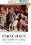 Paracelsus: His Methods of Healing