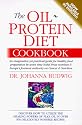 The Oil Protein Diet Cookbook