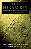 The Hiram Key: Pharaohs, Freemasons and the Discovery of the Secret Scrolls of Jesus