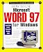 How to Use Microsoft Word 97 for Windows (How to Use)
