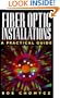 Fiber Optic Installations: A Practical Guide