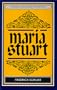 Maria Stuart (published in German) (German Edition)