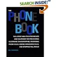 Phone Book: The Latest High-Tech Techniques And Equipment For... by M.L. Shannon