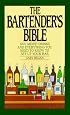 The Bartender's Bible : 1001 Mixed Drinks