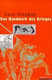 Produkt-Bild: Das Handwerk des Krieges. M&auml;nner zwischen M&auml;&szlig;igung und Leidenschaft